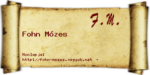 Fohn Mózes névjegykártya